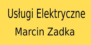 Usługi Elektryczne Marcin Zadka